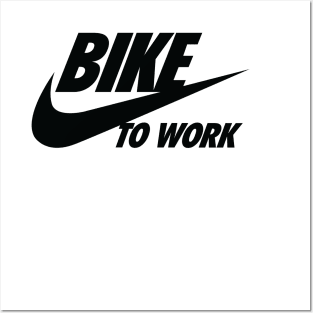 BIKE TO WORK Posters and Art